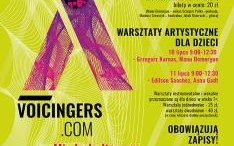 VOICINGERS 2018 Międzykulturowe Spotkania Muzyki, Kreatywności i Ekspresji